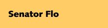 Senator Flo