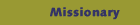Missionary