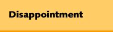 Disappointment