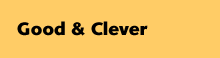 Good & Clever