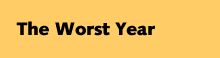 The Worst Year