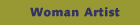 Woman Artist
