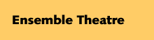 Ensemble Theatre