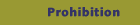 Prohibition