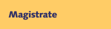 Magistrate
