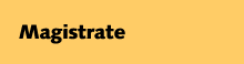 Magistrate