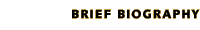 brief biography