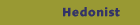 Hedonist