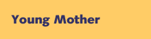 Young Mother