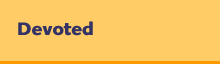 Devoted