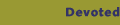 Devoted