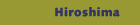 Hiroshima