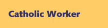 Catholic Worker