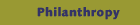 Philanthropy