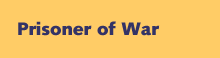 Prisoner of War